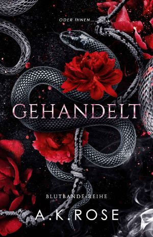 [Blutbande 05] • Gehandelt